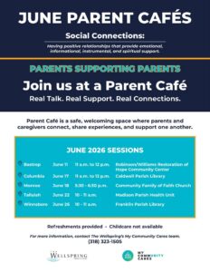 Wellspring Parent Cafe Flyer showing upcoming dates, times, locations.